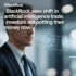 BlackRock sees shift in artificial intelligence trade. Where investors are putting their money now.